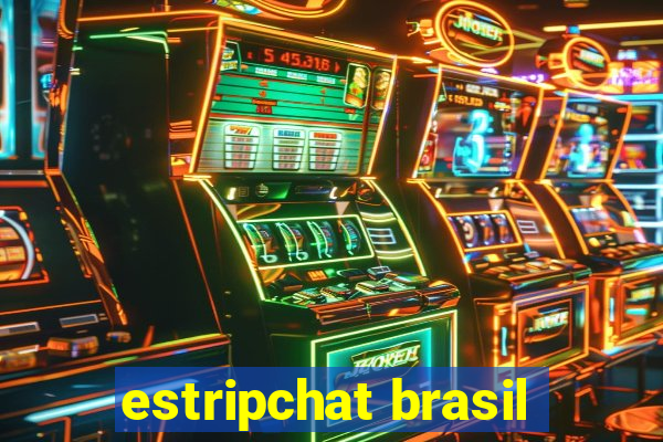 estripchat brasil